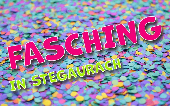 Stegaurach im Faschingsfieber - Das Närrische Programm 2025