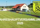 FC Thüngfeld lädt zur Jahreshauptversammlung 2025 ein