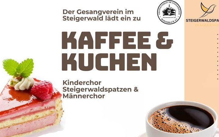 Einladung zum 2. Kaffee & Kuchen Konzert des Gesangvereins im Steigerwald