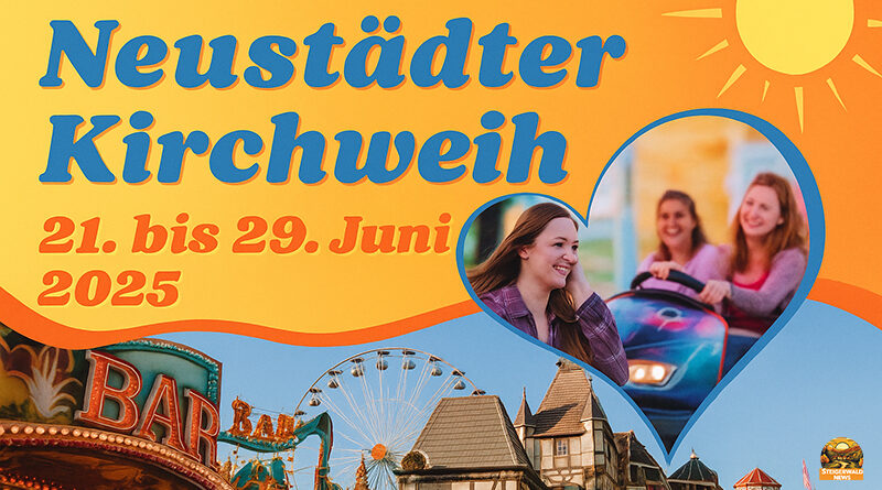 Neustädter Kirchweih 2025 Programm & Highlights vom 20.–29. Juni