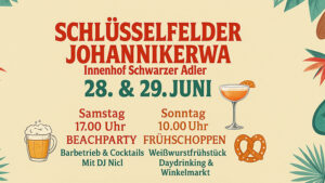 Am 28. & 29. Juni 2025 steigt die Johannikerwa in Schlüsselfeld mit Beachparty, Cocktails, DJ, Frühschoppen & Winkelmarkt. Jetzt Termin merken!
