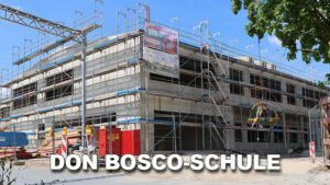 Richtfest an der Don Bosco-Schule Stappenbach -22-Millionen-Euro-Bauprojekt im Zeitplan