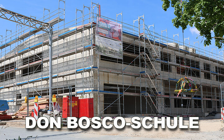 Richtfest an der Don Bosco-Schule Stappenbach -22-Millionen-Euro-Bauprojekt im Zeitplan
