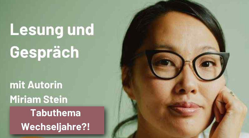 Lesung Die gereizte Frau mit Miriam Stein - Wechseljahre im Gespräch am 18.11.2025 in Bamberg