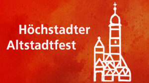 39. Höchstadter Altstadtfest vom 29. bis 31. August 2025