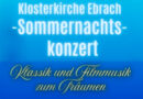 Sommernachtskonzert in der Klosterkirche Ebrach: Klassik und Filmmusik am 26.07.2025