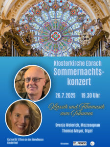 Sommernachtskonzert in der Klosterkirche Ebrach: Klassik und Filmmusik zum Träumen