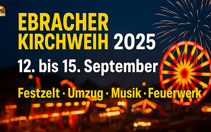 Ebracher Kirchweih 2025 – Programm Musik und Feuerwerk