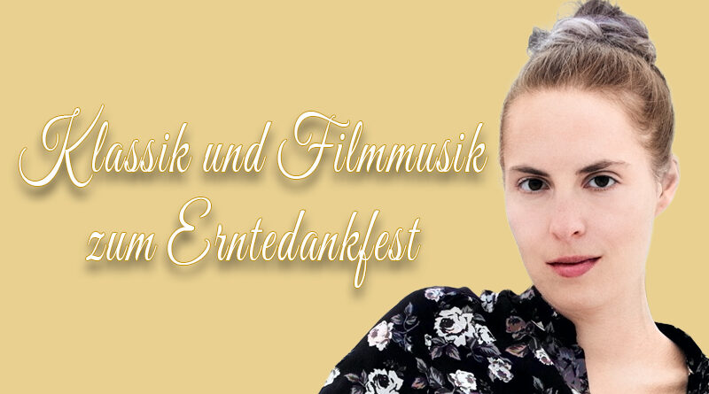 Klassik und Filmmusik zum Erntedankfest – Konzertreihe in Limbach und Ebrach