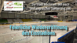Wiedereröffnung des Eisstadions Höchstadt Aisch