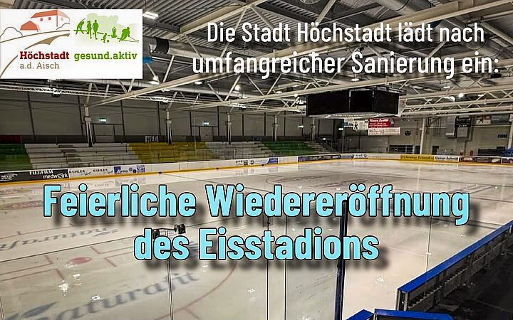 Wiedereröffnung des Eisstadions Höchstadt Aisch