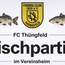 Traditionelle Fischpartie beim FC Thüngfeld am 06.01.2026