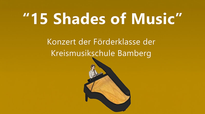15 Shades of Music - Förderklasse der Kreismusikschule lädt zu zwei Konzerten ein