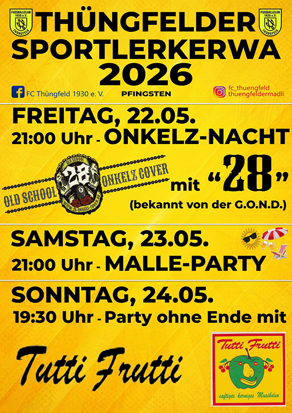 Thüngfelder Sportlerkerwa 2026 bietet drei Tage Party pur: Onkelz-Nacht, Malle-Party und Live-Musik mit Tutti Frutti – das Highlight an Pfingsten im Steigerwald.