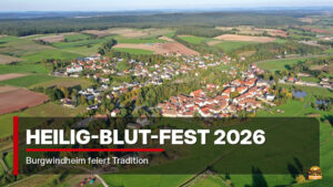 Heilig-Blut-Fest 2026 in Burgwindheim: Termine, Prozessionen und Markttag