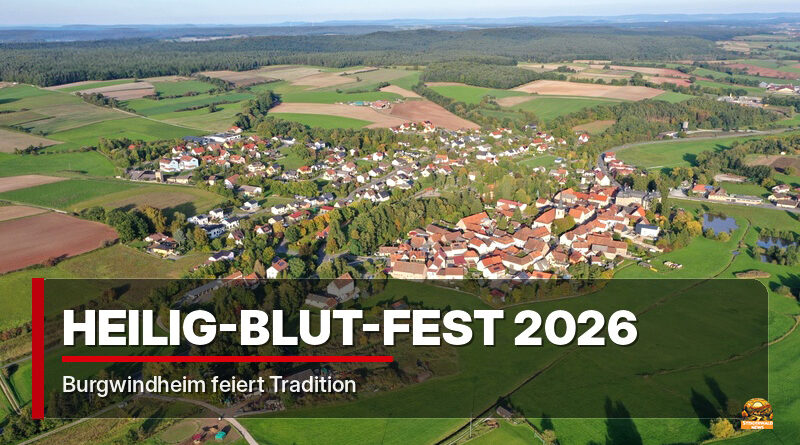 Heilig-Blut-Fest 2026 in Burgwindheim: Termine, Prozessionen und Markttag