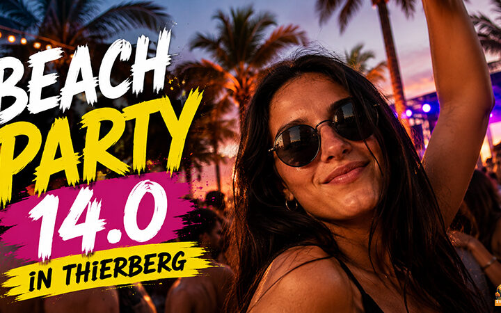 Beachparty 14.0 in Thierberg am 04. Juli 2026. Auf dem Sportgelände der SpVgg Thierberg