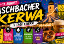 Die Aschbacher Kerwa 2026 findet vom 13. bis 17. August statt. Hier gibt's das komplette Programm mit Bieranstich, Mallorca-Party, Robbernrenna und Livemusik.