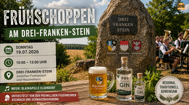 Frühschoppen am Drei-Franken-Stein 2026 - Bürgermeister von Schlüsselfeld, Geiselwind und Burghaslach präsentieren Bier und Gin