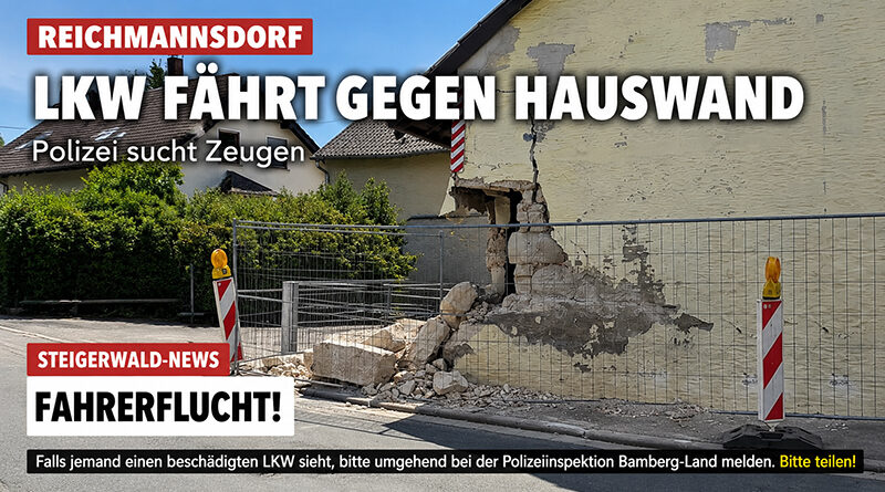kaputte Hauswand bzw. Mauer in Reichmannsdorf an der Hauptstraße. Risse sind zu sehen. Die Unfallstelle ist abgesperrt. Vermutlich LKW beteiligt in Reichmannsdorf, Ortsteil von Schlüsselfeld