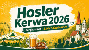 Hosler Kerwa 2026: Burghaslach feiert vom 2. bis 7. September